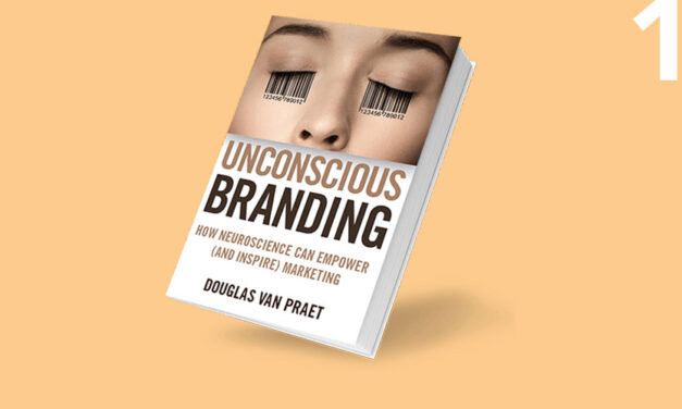 Unconscious branding: how neuroscience can empower